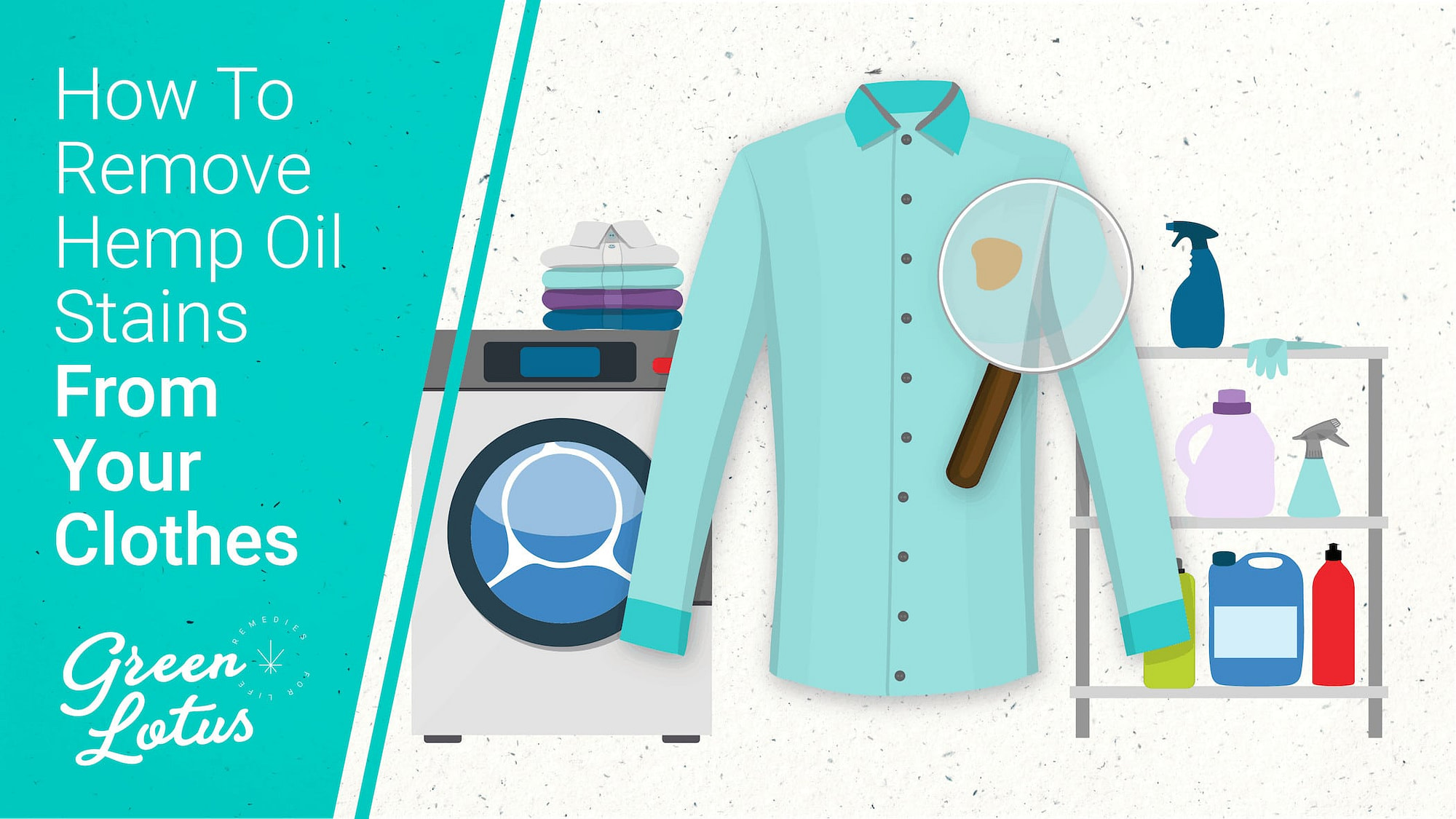 How To Remove Hemp Oil Stains From Your Clothes In 2021